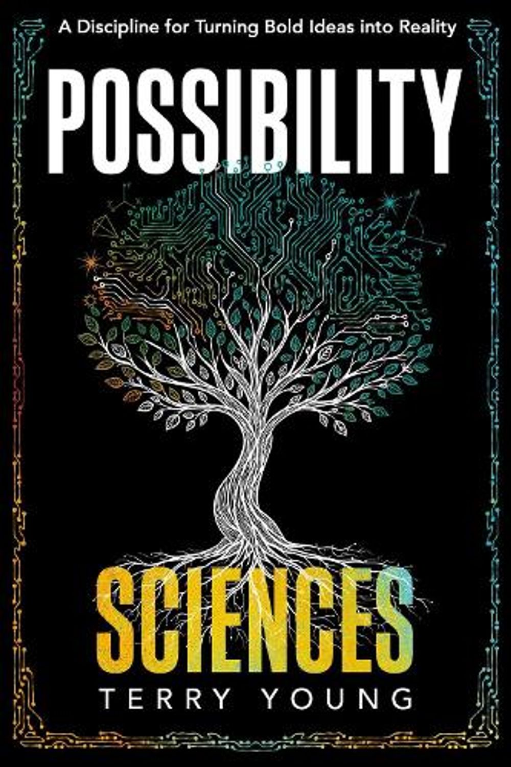 Possibility Sciences by Terry Young - ISBN: 9781646873036