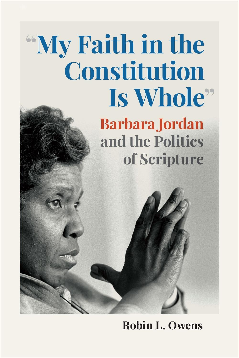 "My Faith in the Constitution Is Whole", 9781647122720