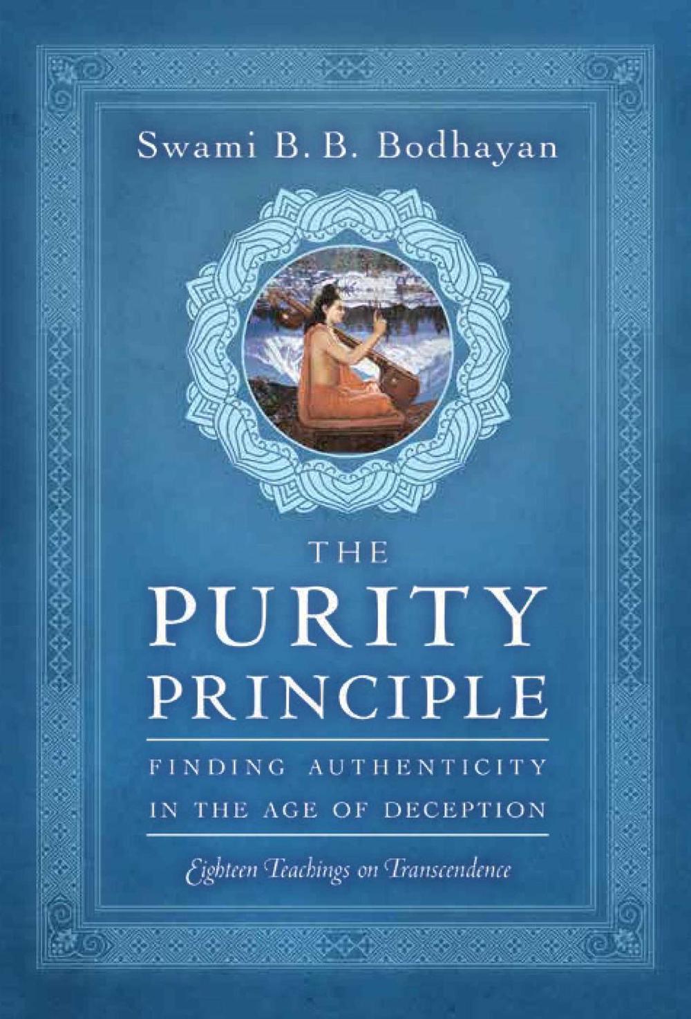 The Purity Principle by Swami B.B. Bodhayan - ISBN: 9781647221607