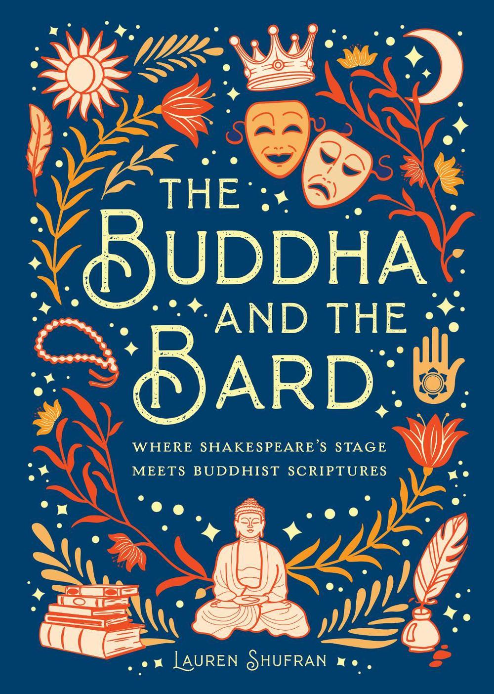 The Buddha and the Bard by Lauren Shufran - ISBN: 9781647224561