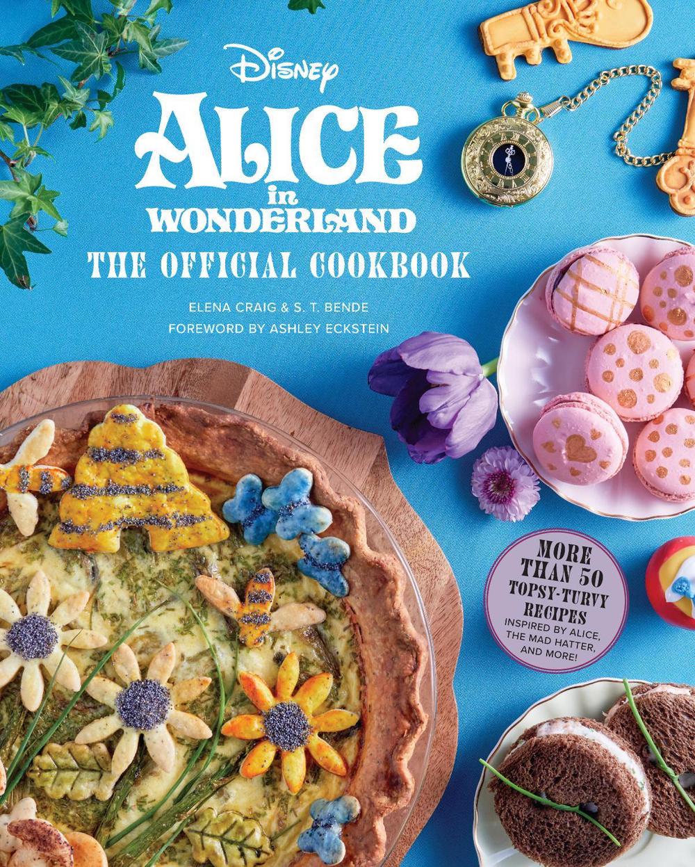 Alice in Wonderland: The Official Cookbook by Elena Craig - ISBN: 9781647224806