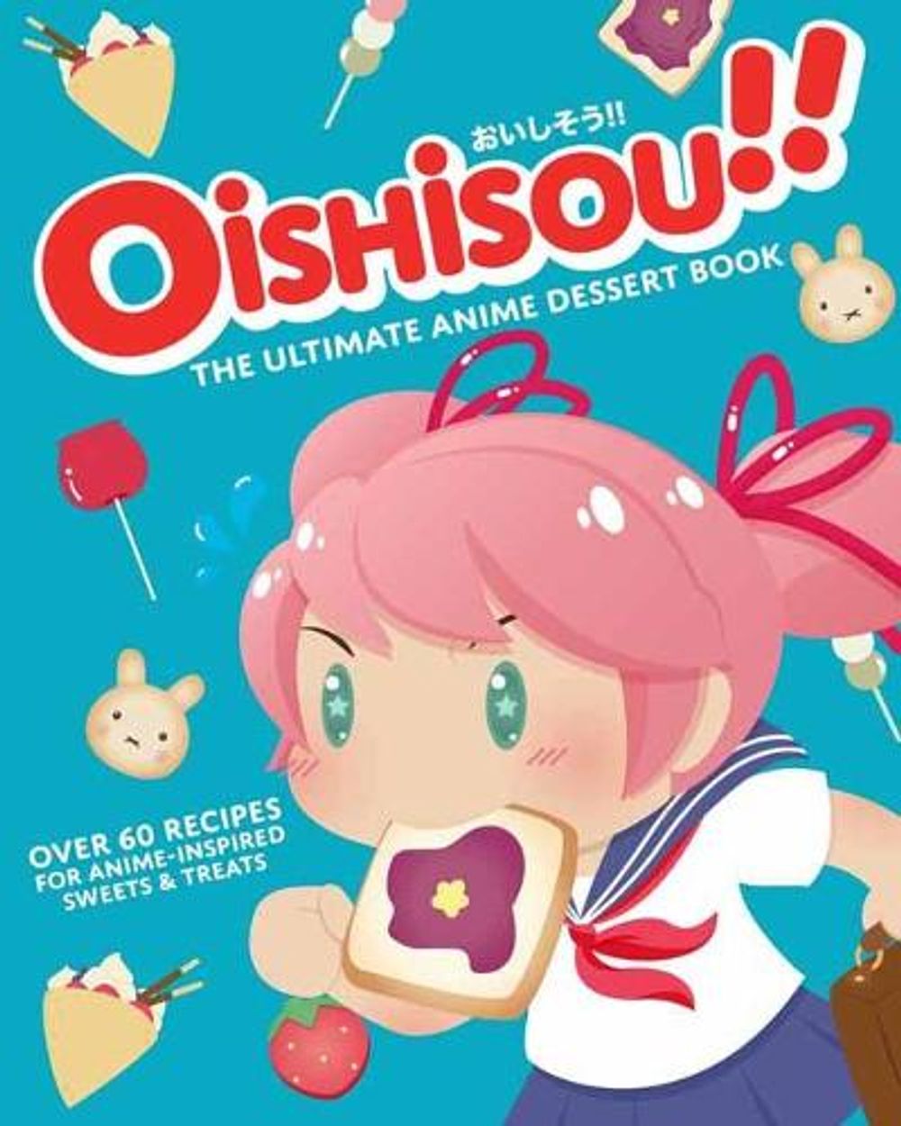 The Essential Anime Baking Book by Hadley Sui - ISBN: 9781647225674