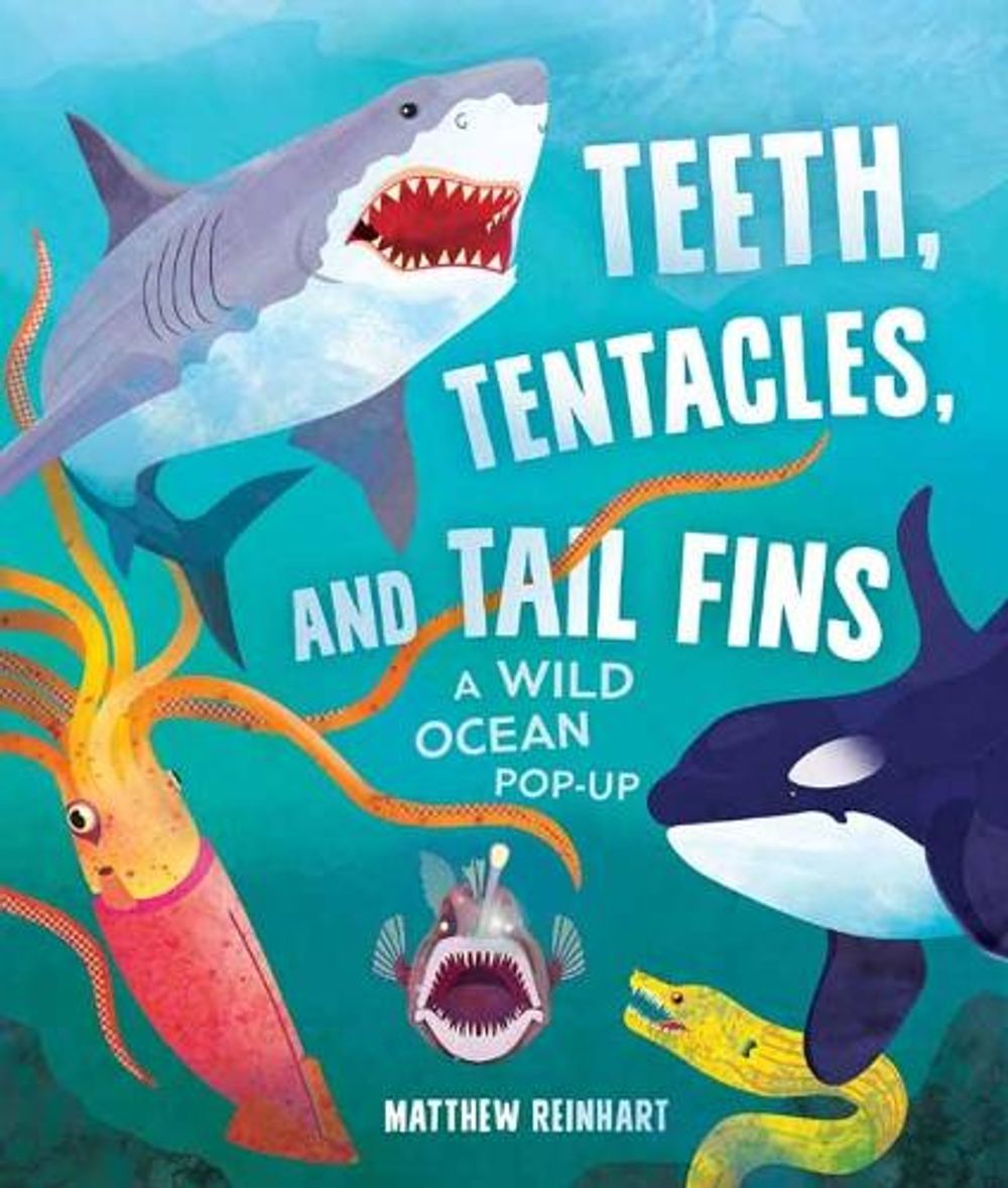 Teeth, Tentacles, and Tail Fins (Reinhart Pop-Up Studio) by Susan B. Katz - ISBN: 9781647227241
