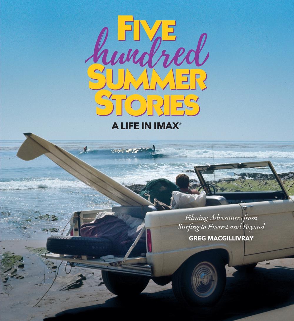 Five Hundred Summer Stories by Greg MacGillivray - ISBN: 9781647227364