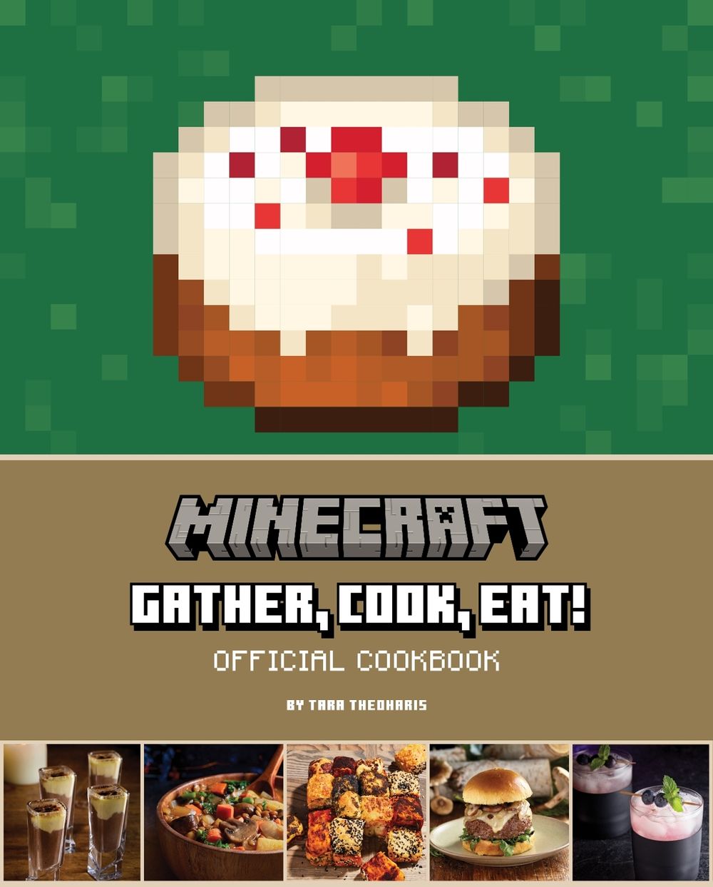 Minecraft: Gather, Cook, Eat! Official Cookbook by Tara Theoharis - ISBN: 9781647228262