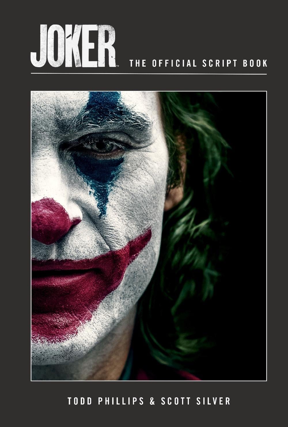 Joker: The Official Script Book by Insight Editions - ISBN: 9781647228910