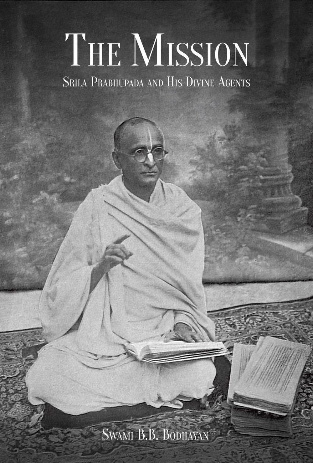 The Mission by Swami B.B. Bodhayan - ISBN: 9781647229092