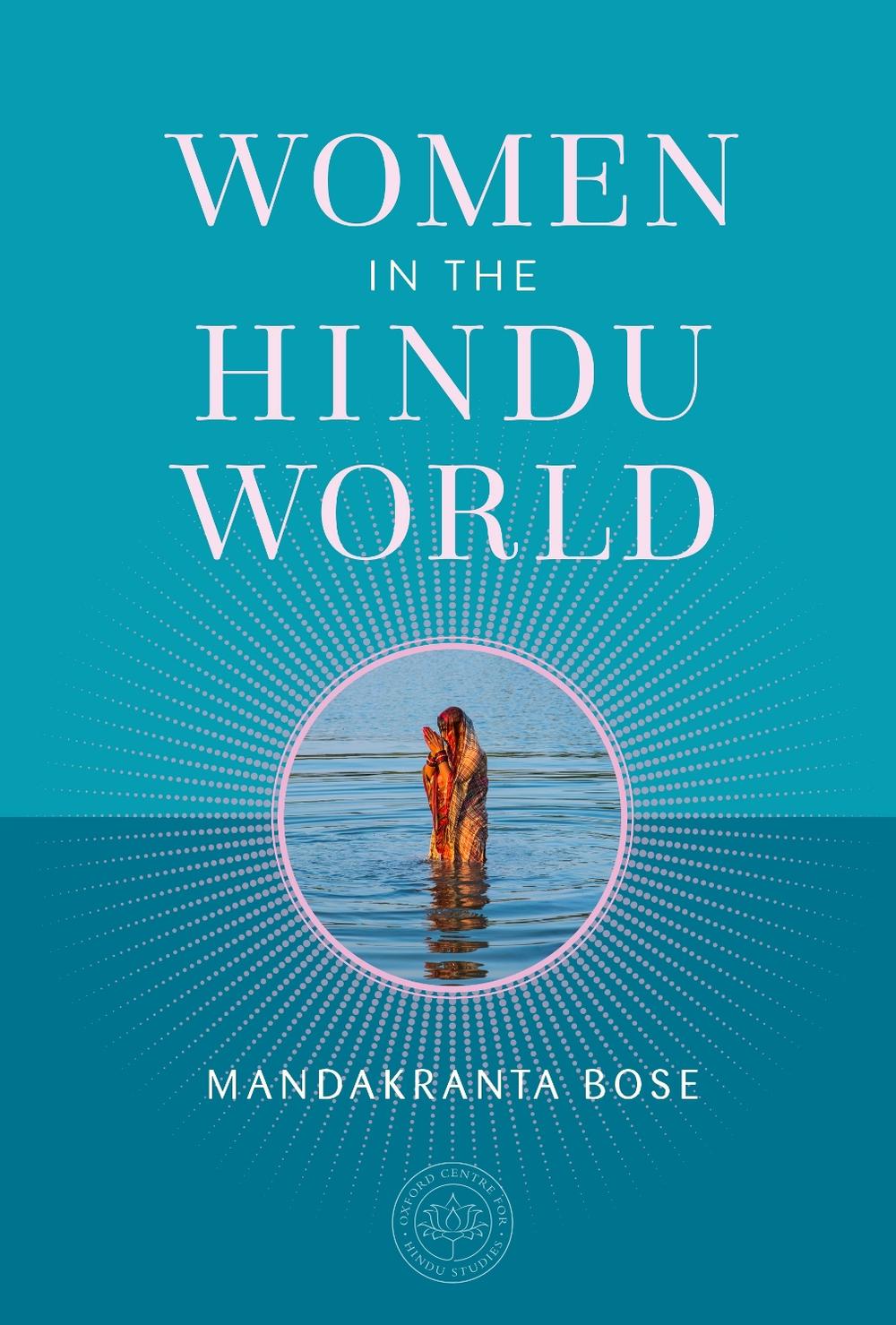 Women in the Hindu World by Mandakranta Bose - ISBN: 9781647229160