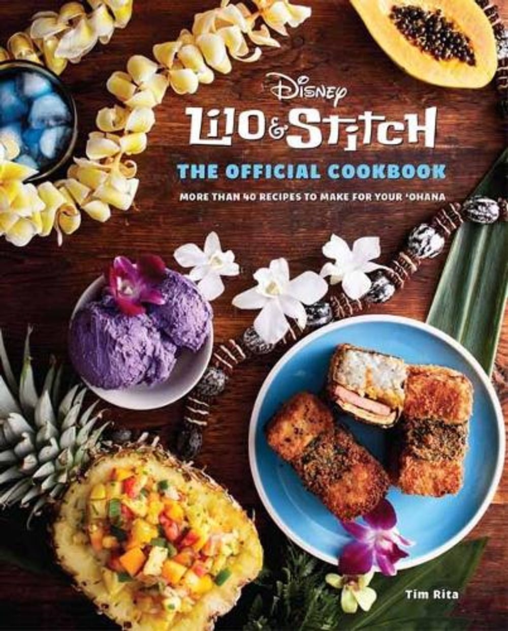 Lilo and Stitch: The Official Cookbook by Tim Rita - ISBN: 9781647229573