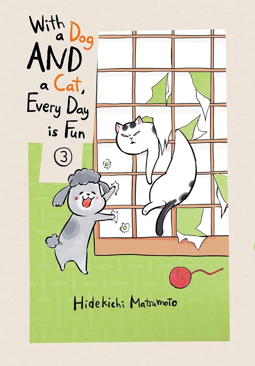 With a Dog AND a Cat, Every Day is Fun, Volume 3 by Hidekichi Matsumoto - ISBN: 9781647290023