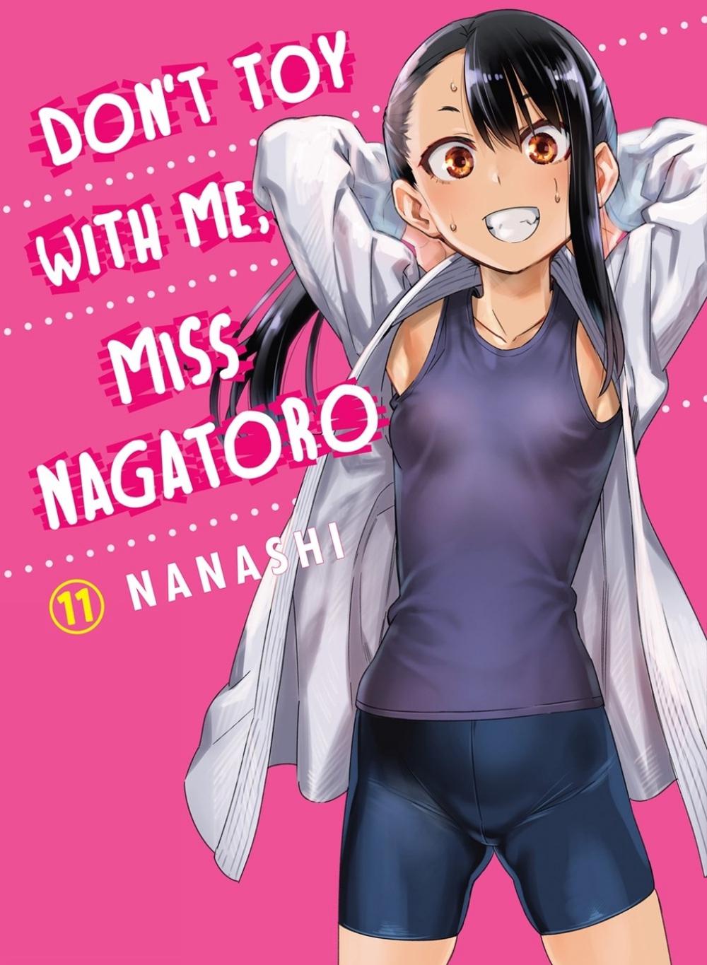 Don't Toy with Me, Miss Nagatoro, Volume 11 by Nanashi - ISBN: 9781647290924