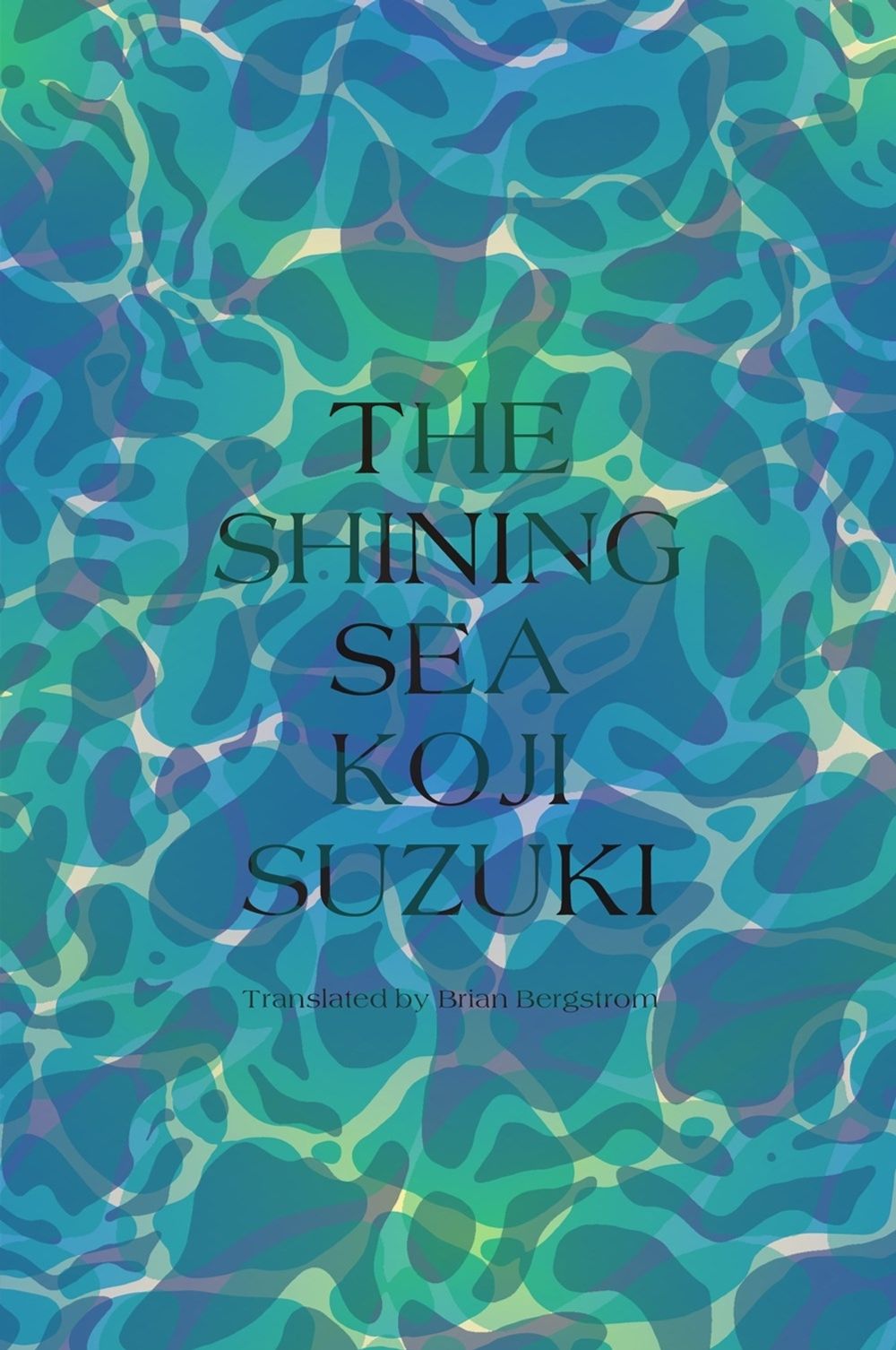 The Shining Sea by Koji Suzuki - ISBN: 9781647291181