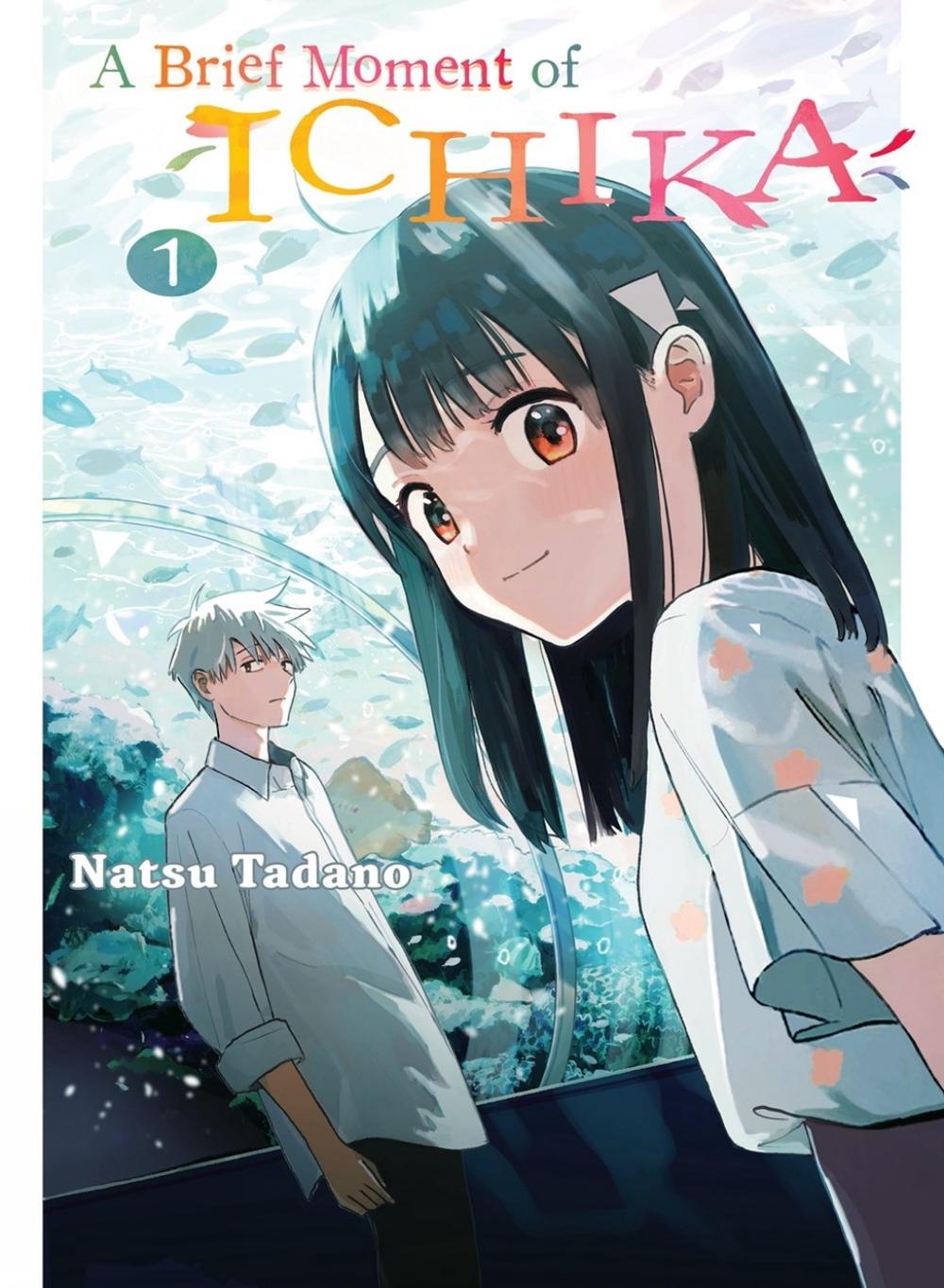 A Brief Moment of Ichika 1 by Natsu Tadano - ISBN: 9781647291525