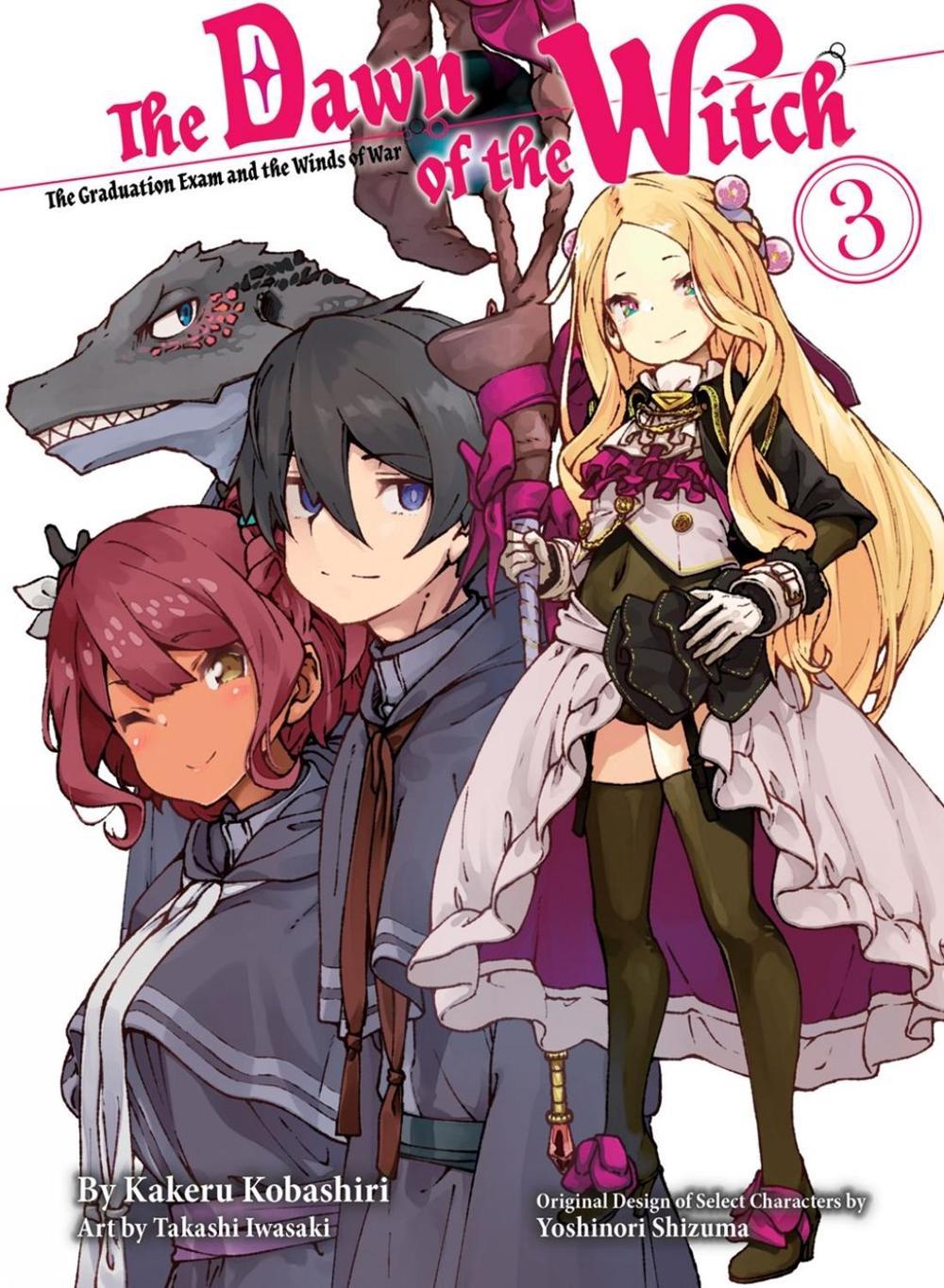 The Dawn of the Witch 3 (light novel) by Kakeru Kobashiri - ISBN: 9781647291877