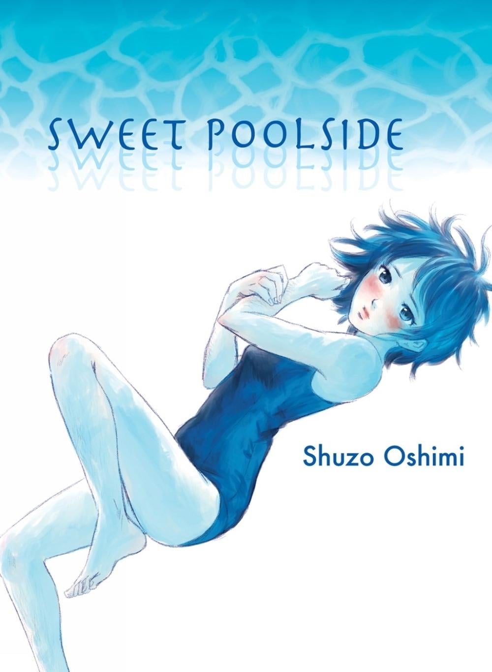 Sweet Poolside by Shuzo Oshimi - ISBN: 9781647291907