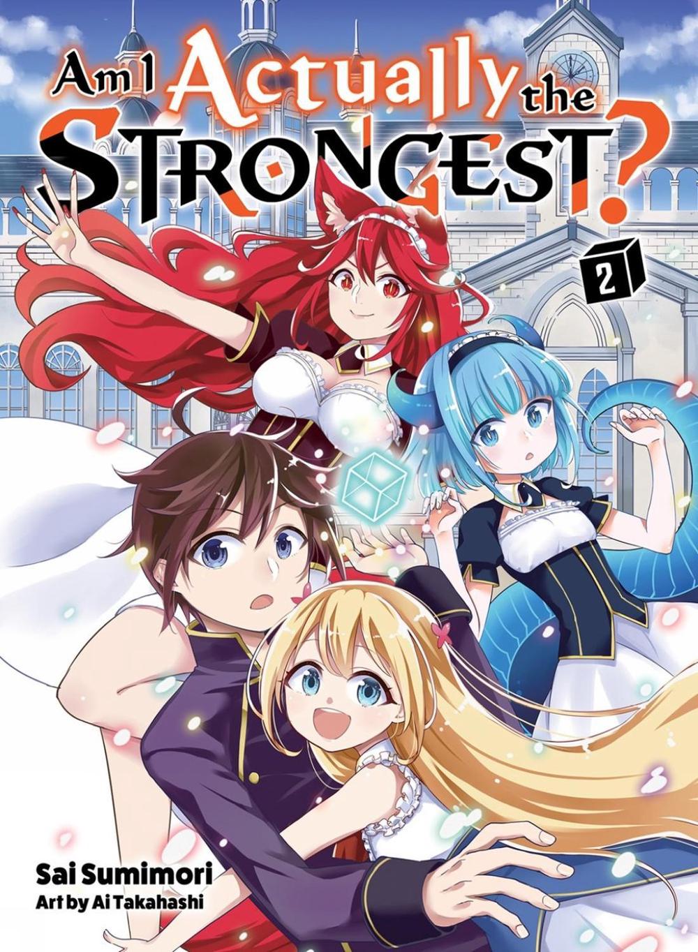 Am I Actually the Strongest? 2 (light novel) by Sai Sumimori - ISBN: 9781647292003