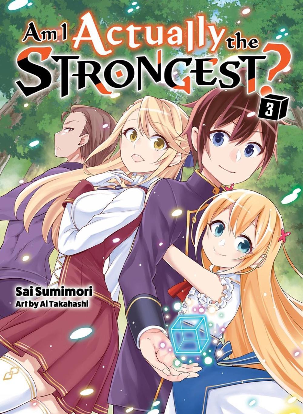 Am I Actually the Strongest? 3 (light novel) by Sai Sumimori - ISBN: 9781647292010