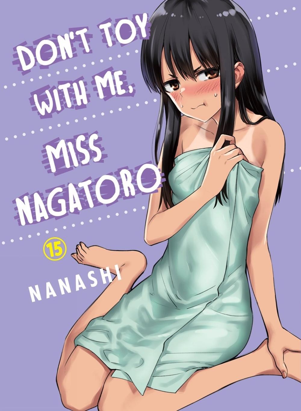 Don't Toy with Me, Miss Nagatoro, Volume 15 by Nanashi - ISBN: 9781647292263