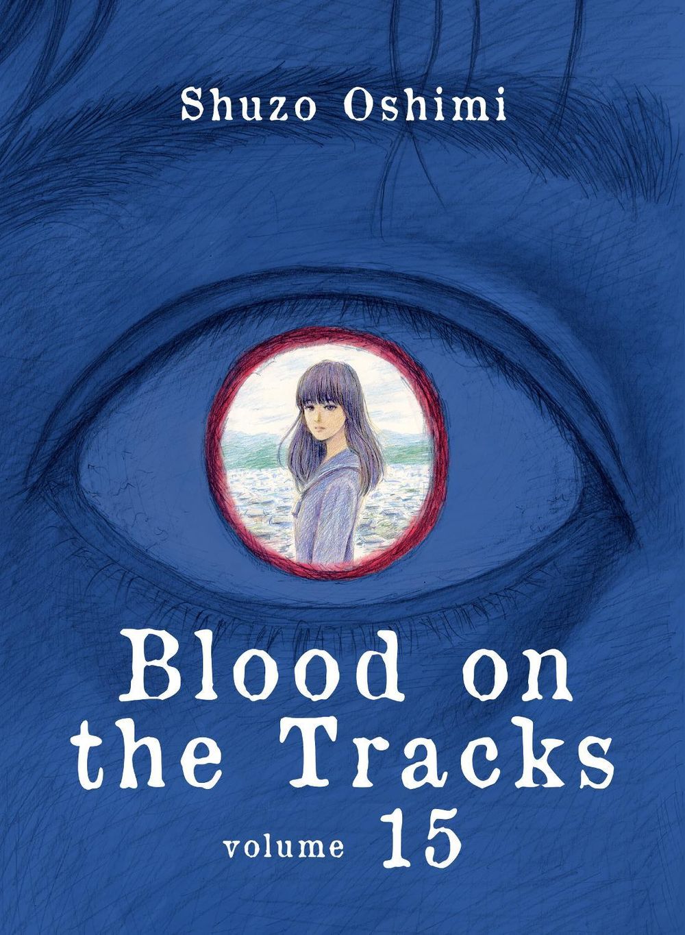 Blood on the Tracks 15 by Shuzo Oshimi - ISBN: 9781647293017