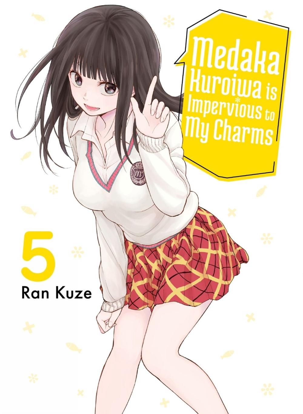 Medaka Kuroiwa Is Impervious to My Charms 5 by Ran Kuze - ISBN: 9781647293352