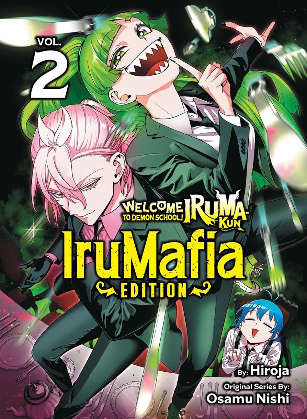 Welcome to Demon School! Iruma-kun: IruMafia Edition 2 by Osamu Nishi - ISBN: 9781647294687