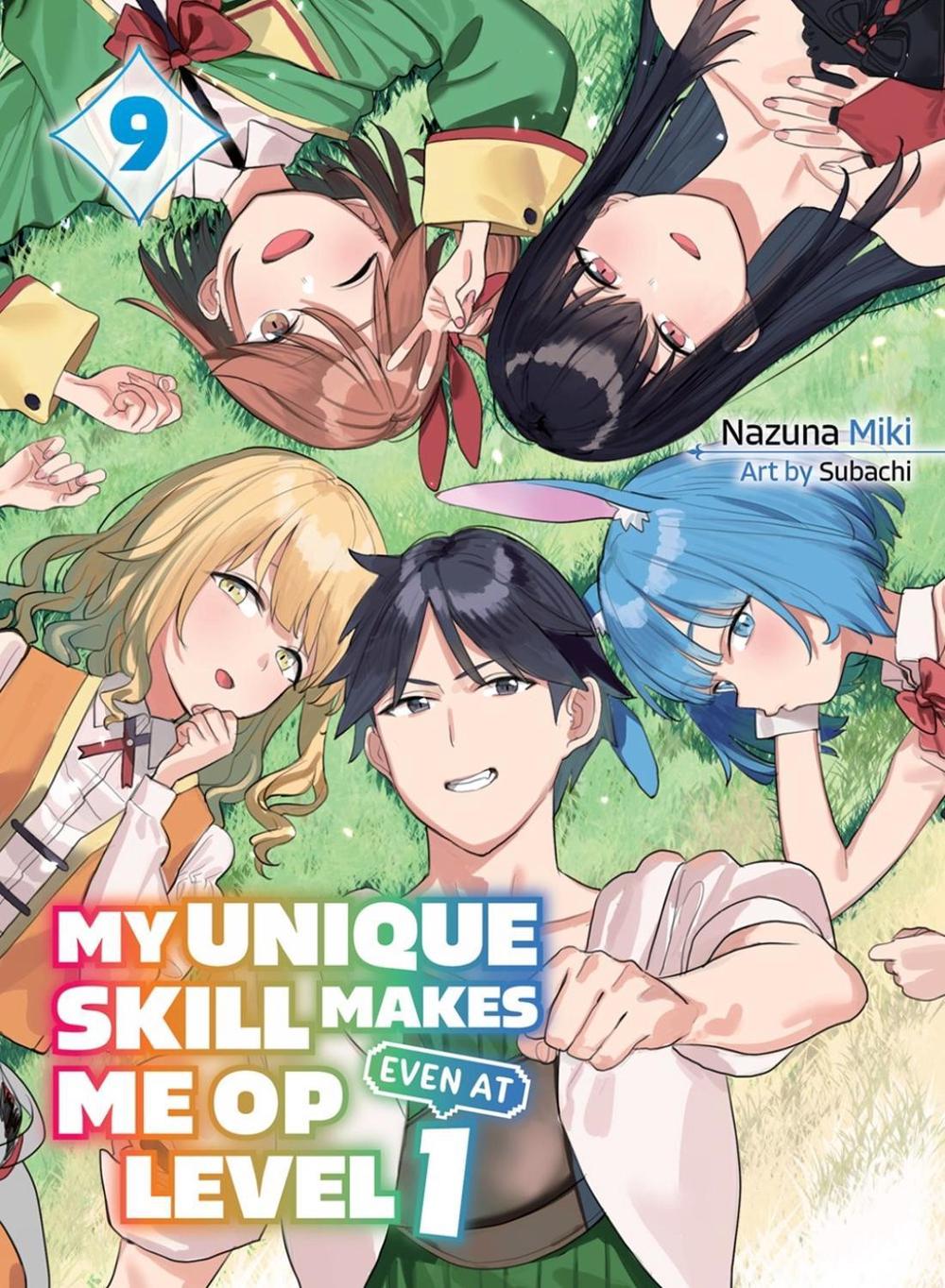 My Unique Skill Makes Me OP even at Level 1 Vol 9 (light novel) by Nazuna Miki - ISBN: 9781647294939