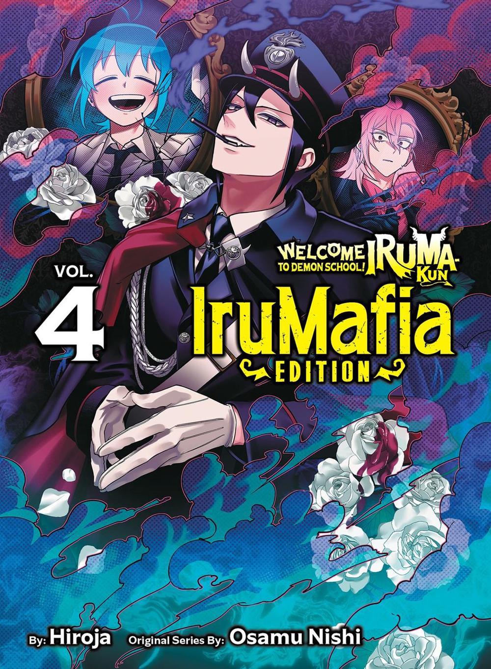 Welcome to Demon School! Iruma-kun: IruMafia Edition 4 by Osamu Nishi - ISBN: 9781647295608
