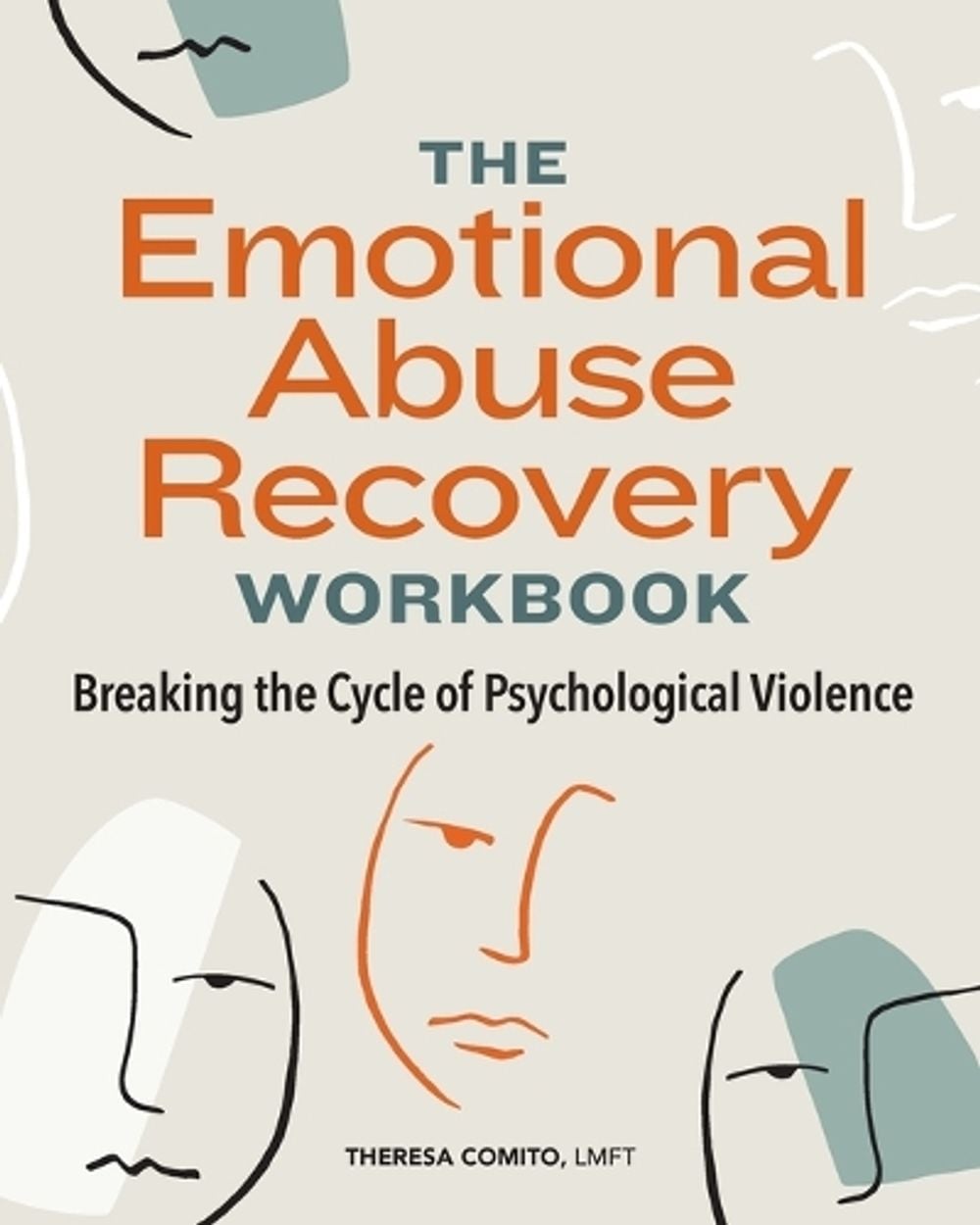 The Emotional Abuse Recovery Workbook by Theresa Comito LMFT - ISBN: 9781647391843