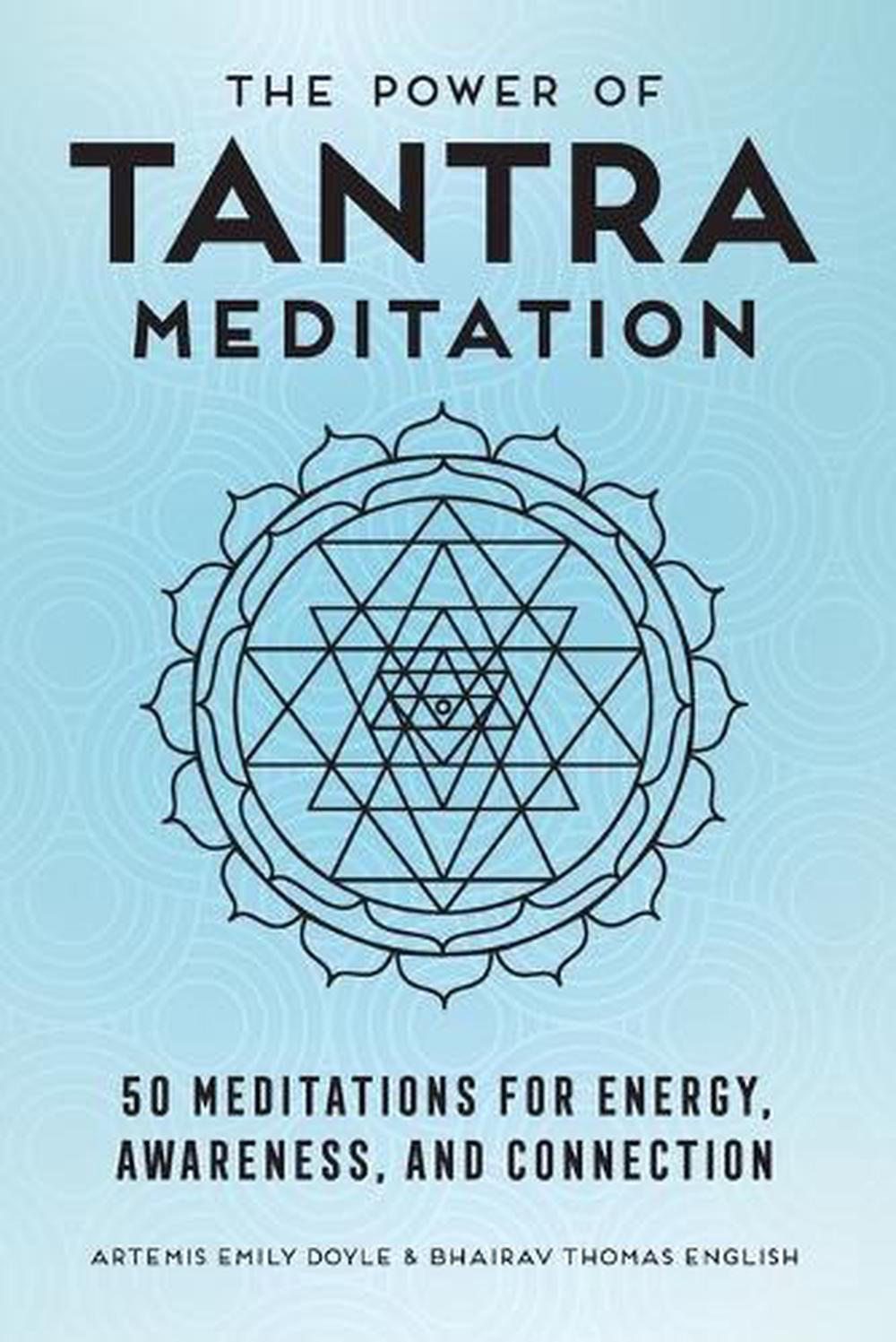 The Power of Tantra Meditation by Artemis Emily Doyle - ISBN: 9781647392000