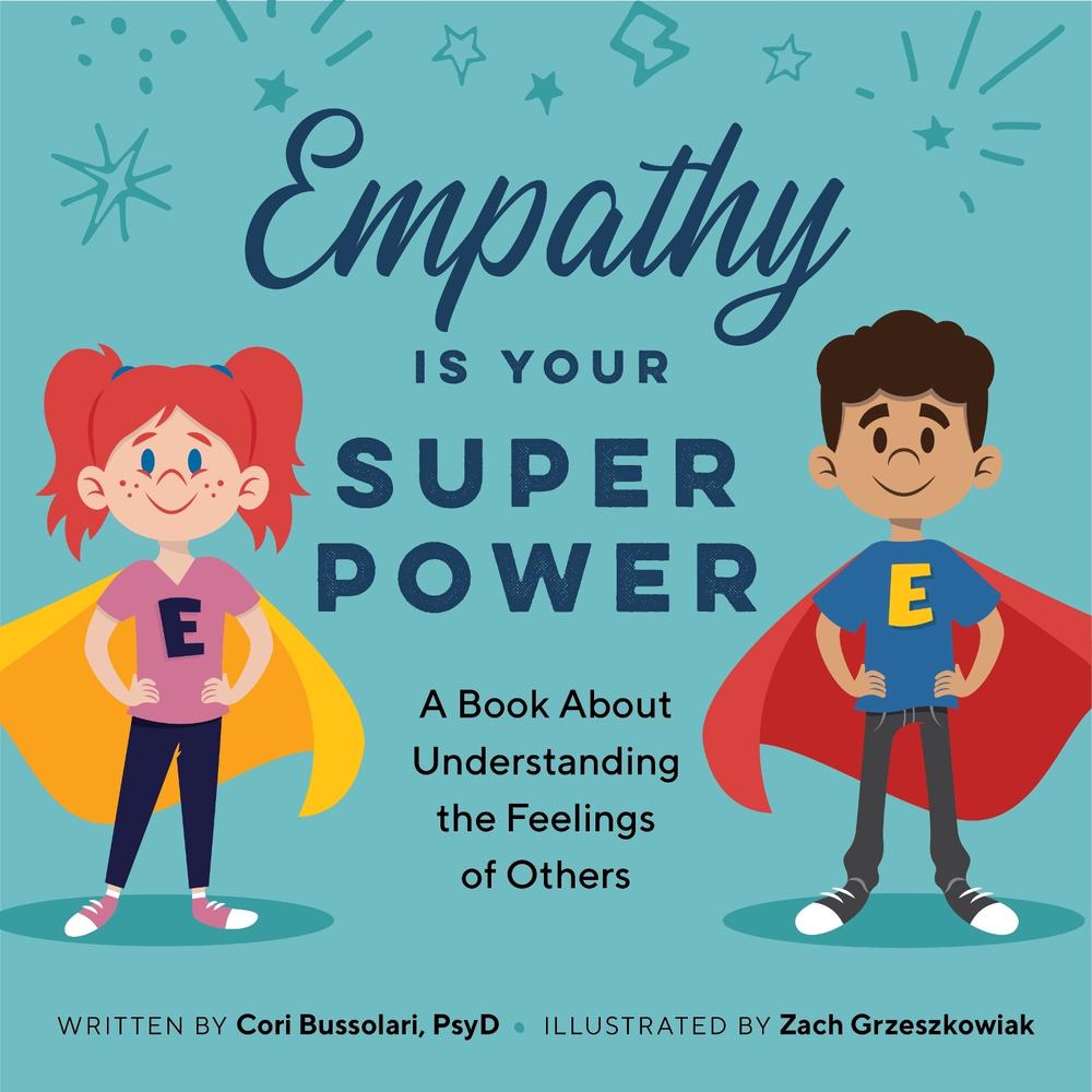 Empathy Is Your Superpower by Zach Greszkowiak - ISBN: 9781647393588