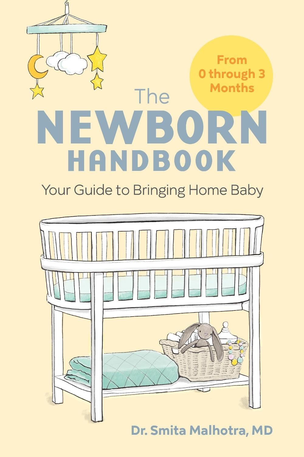 The Newborn Handbook by Smita Malhotra - ISBN: 9781647396312