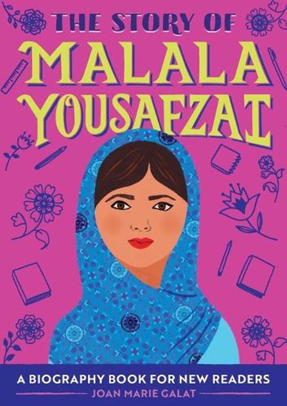 The Story of Malala Yousafzai by Joan Marie Galat - ISBN: 9781647396824