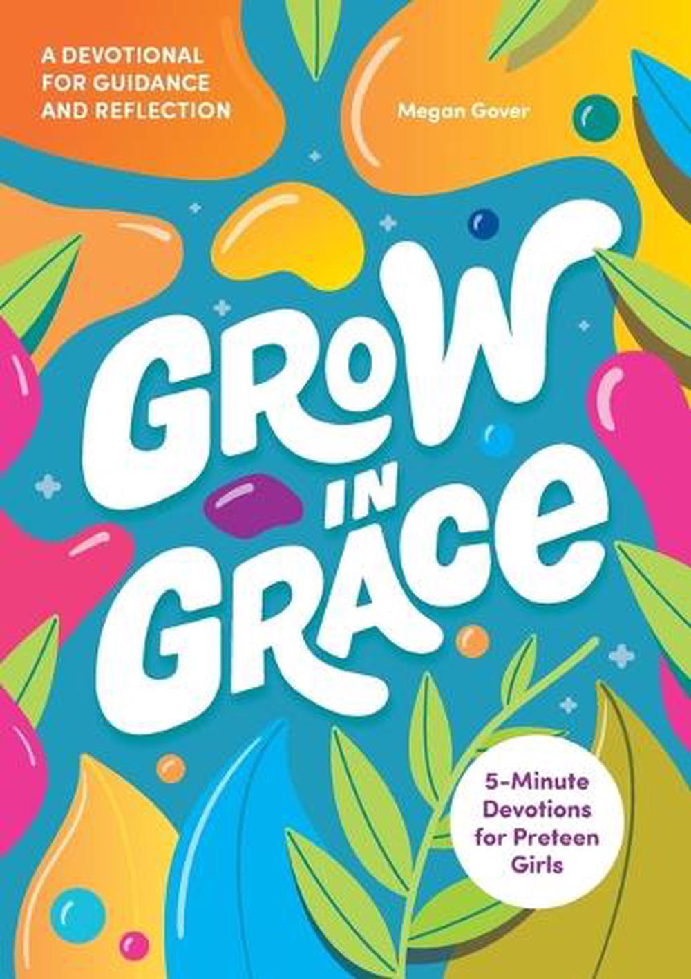 Grow in Grace by Megan Gover - ISBN: 9781647396954