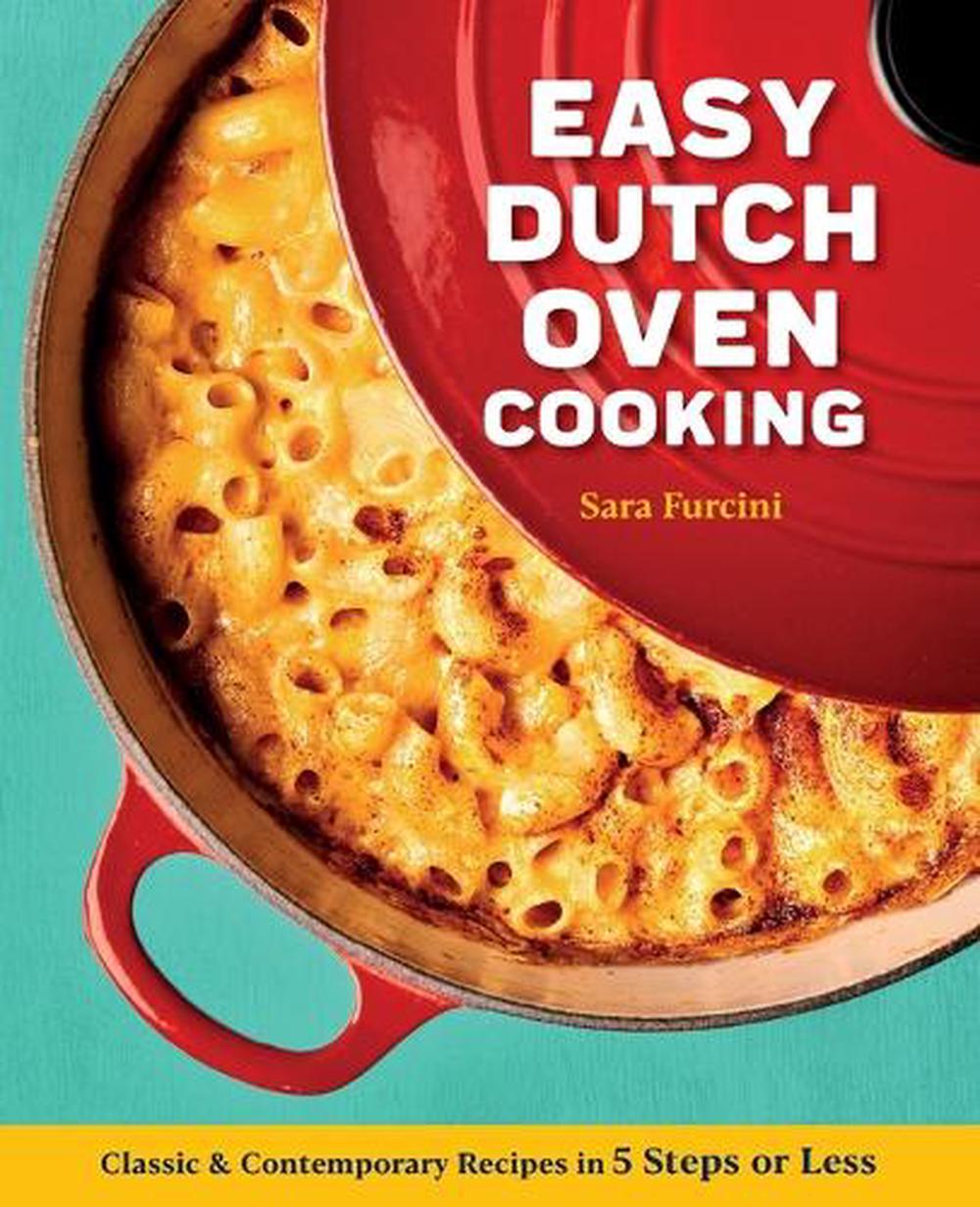 Easy Dutch Oven Cooking by Sara Furcini - ISBN: 9781647396978