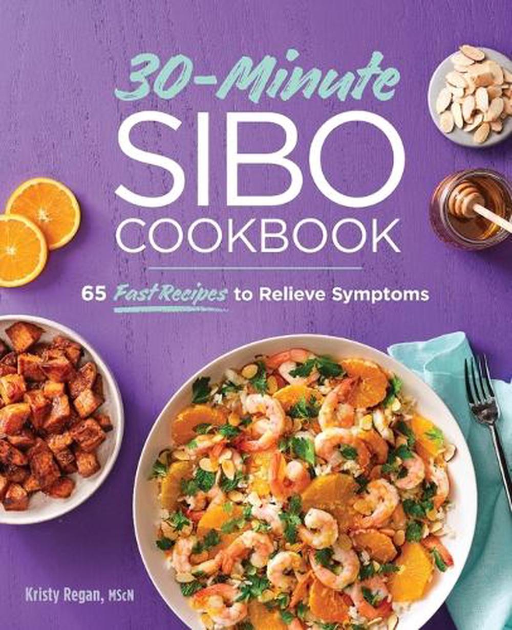 30-Minute SIBO Cookbook, 9781647397364