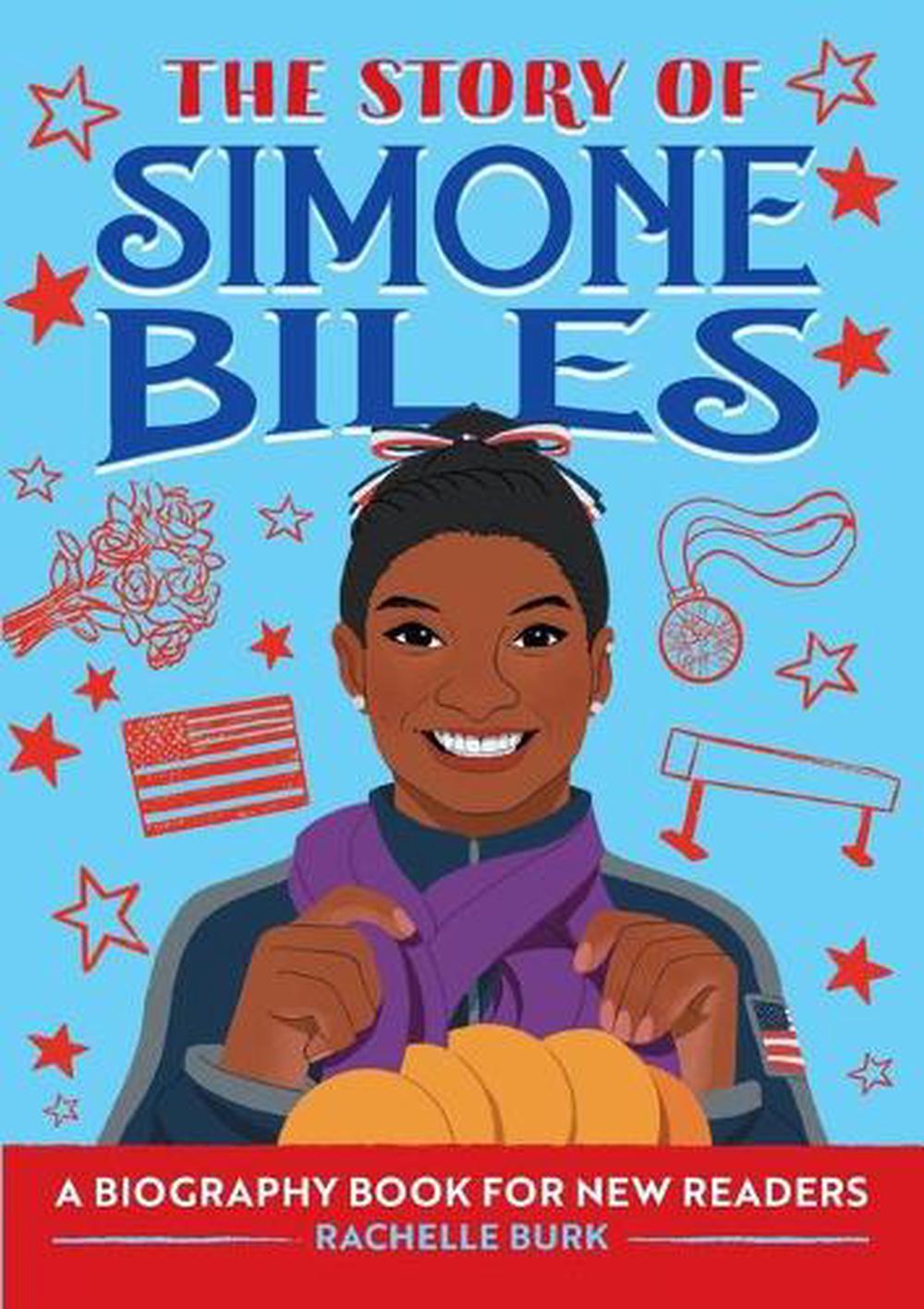 The Story of Simone Biles by Rachelle Burk, Paperback, 9781647397753