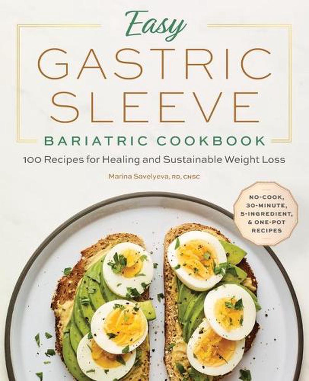 Easy Gastric Sleeve Bariatric Cookbook, 9781647397791