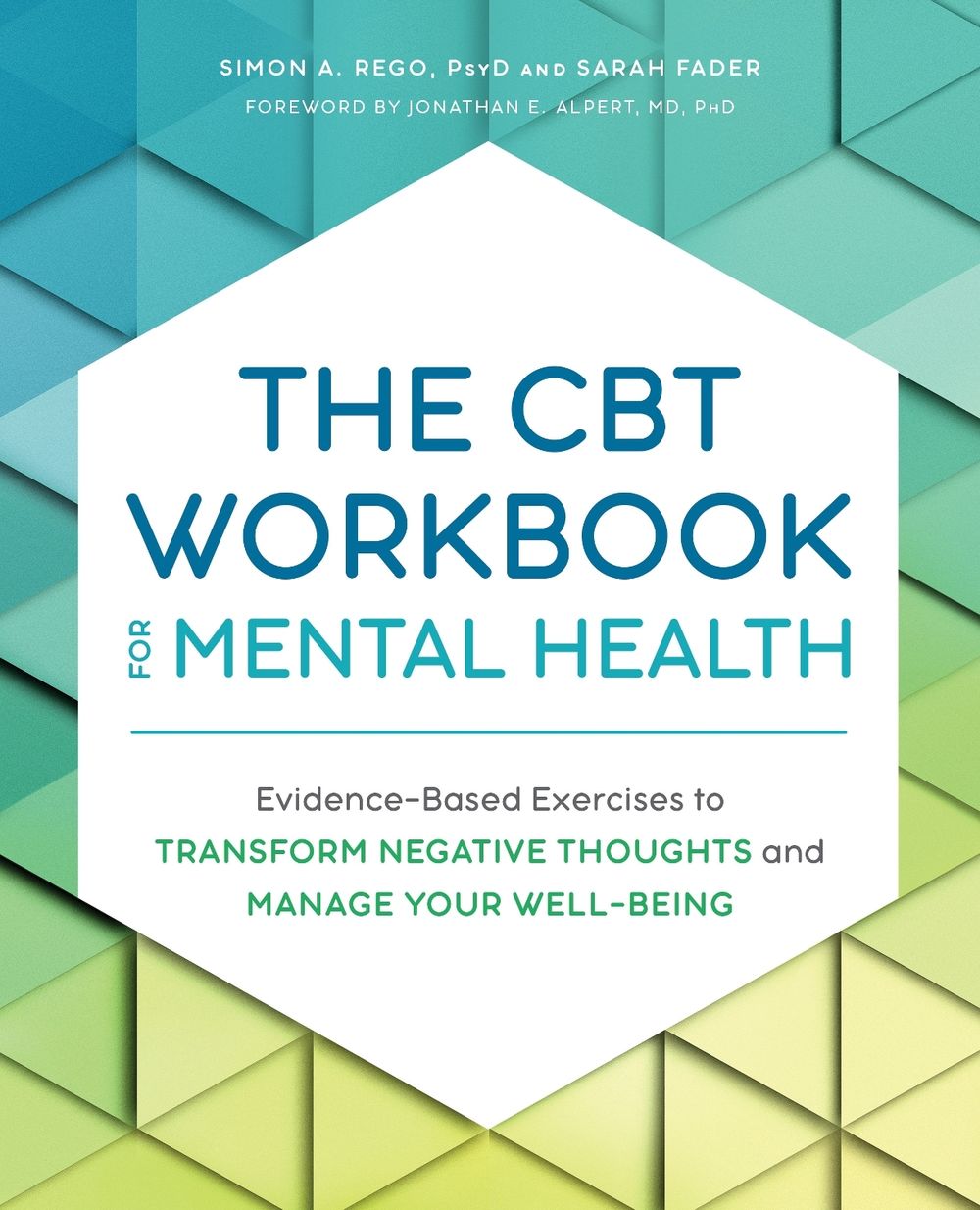 The CBT Workbook for Mental Health by Sarah Fader - ISBN: 9781647398057