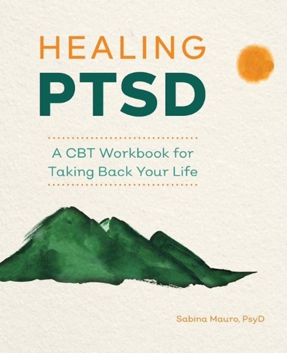 Healing PTSD by Sabina Mauro PsyD - ISBN: 9781647398354
