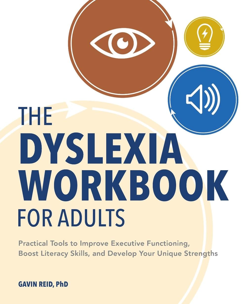 The Dyslexia Workbook for Adults by Gavin Reid - ISBN: 9781647398675