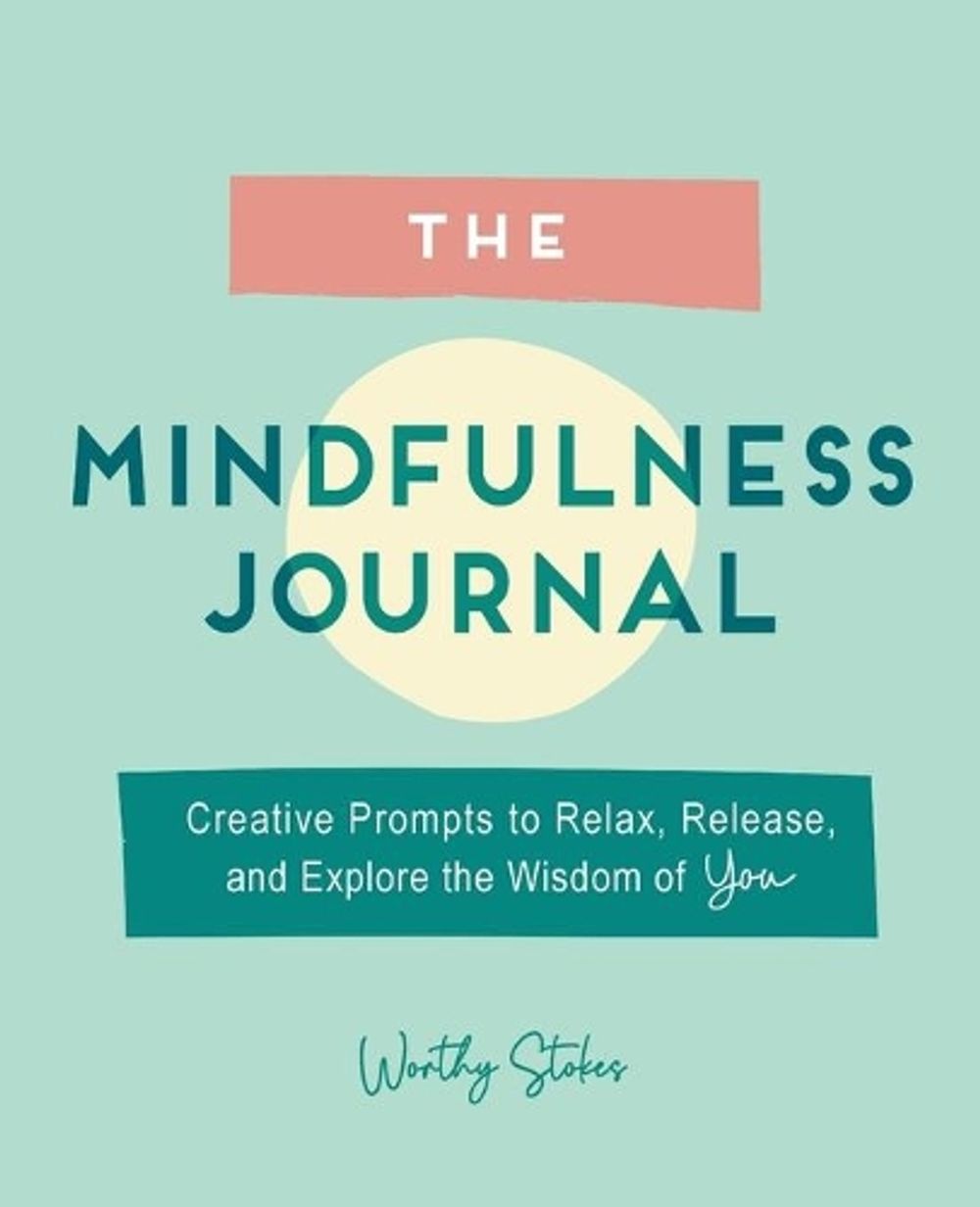 The Mindfulness Journal - ISBN: 9781647399283