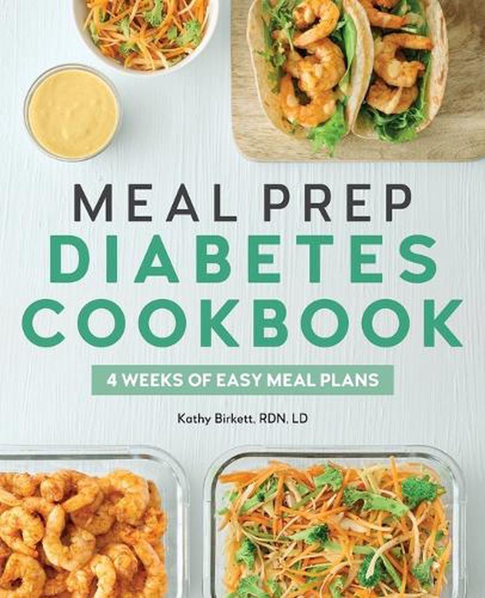 Meal Prep Diabetes Cookbook, 9781647399702
