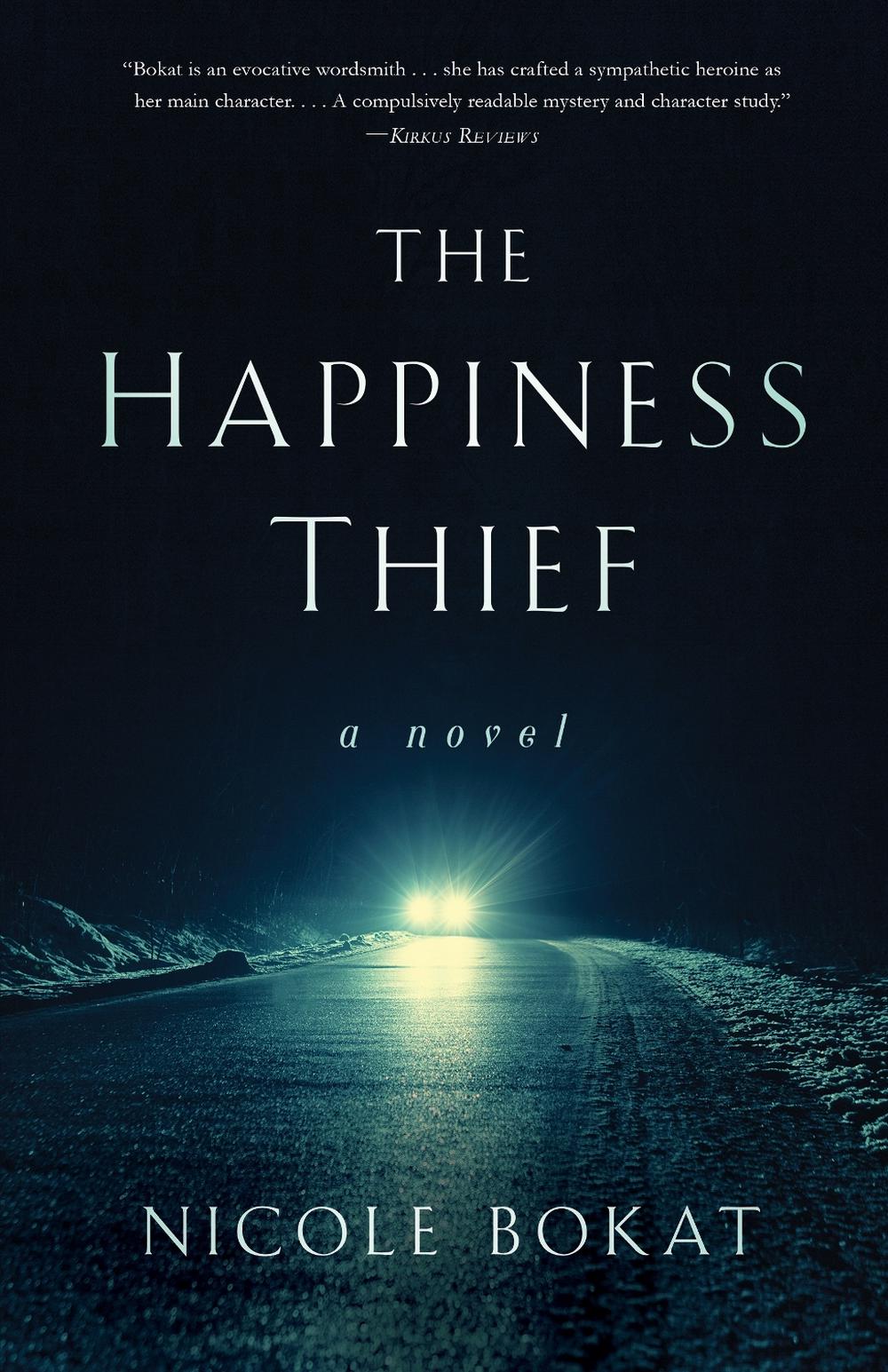 The Happiness Thief by Nicole Bokat - ISBN: 9781647420574