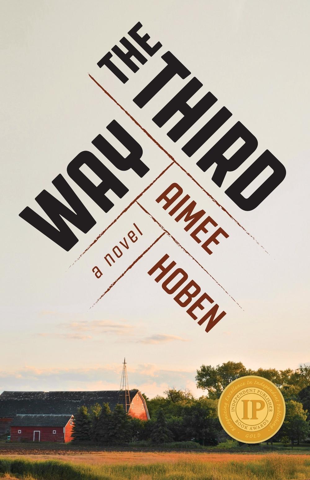 The Third Way by Aimee Hoben - ISBN: 9781647420956