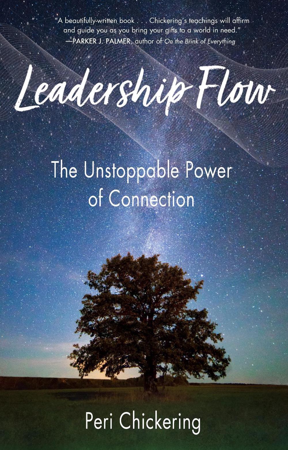 Leadership Flow by Peri Chickering - ISBN: 9781647421519