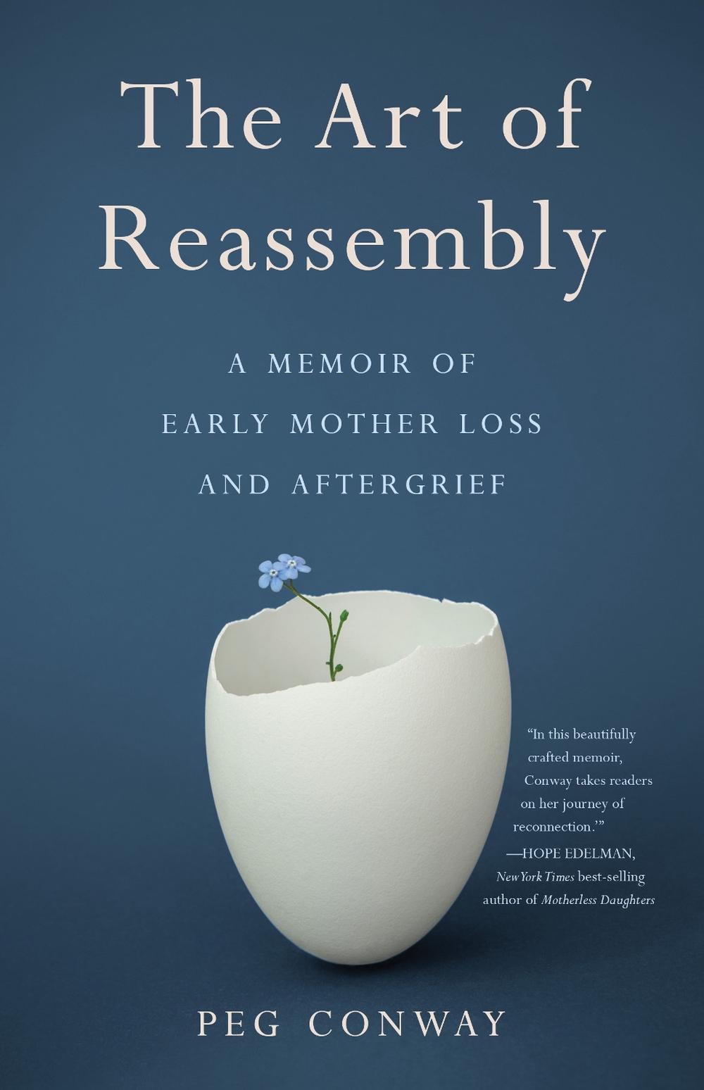 The Art of Reassembly by Peg Conway - ISBN: 9781647422158