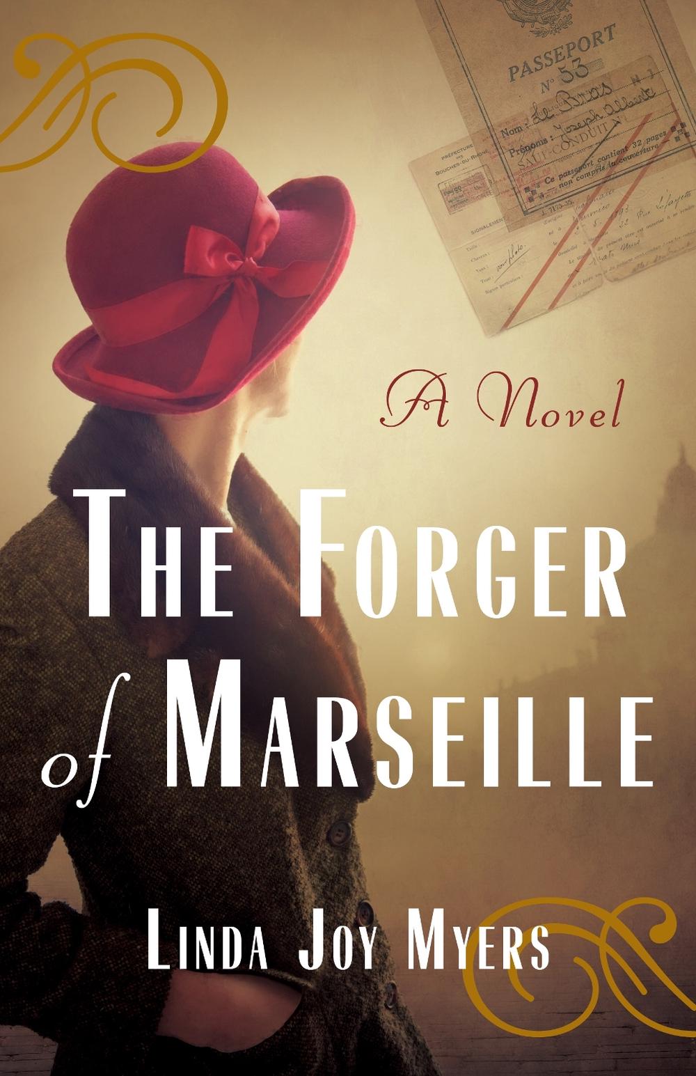 The Forger of Marseille by Linda Joy Myers - ISBN: 9781647422318