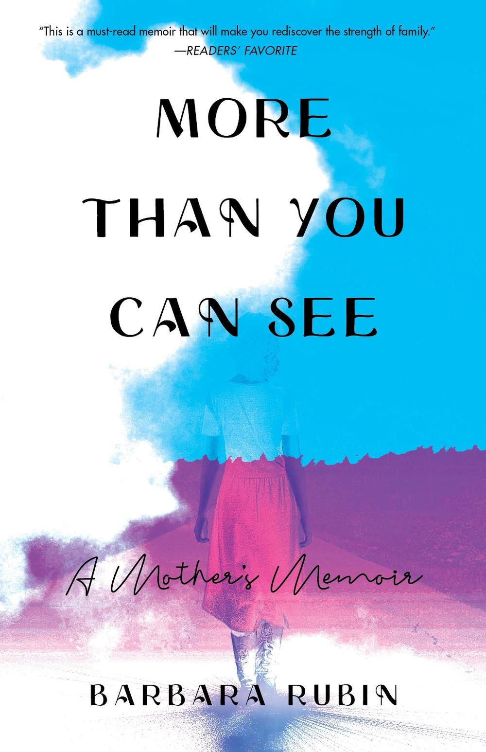 More Than You Can See by Barbara Rubin - ISBN: 9781647422493