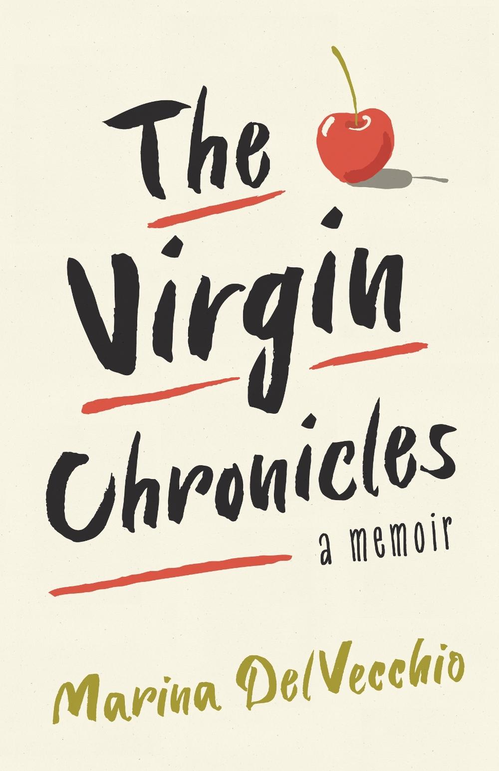 The Virgin Chronicles by Marina Delvecchio - ISBN: 9781647423377