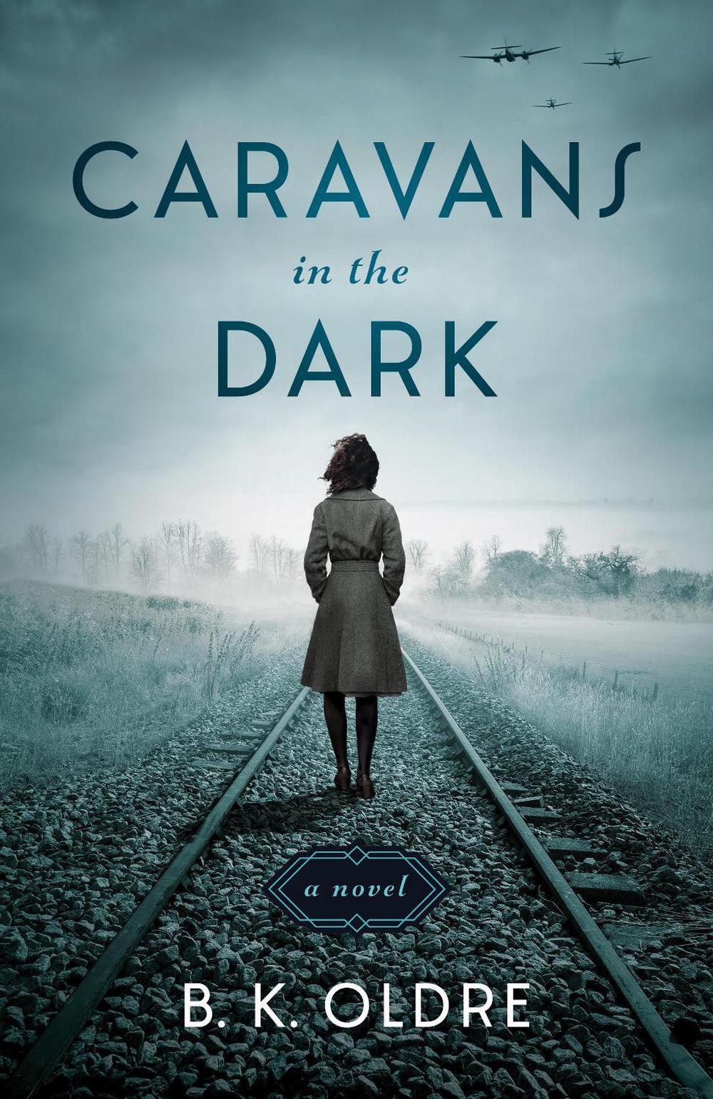 Caravans in the Dark by B.K. Oldre - ISBN: 9781647424343